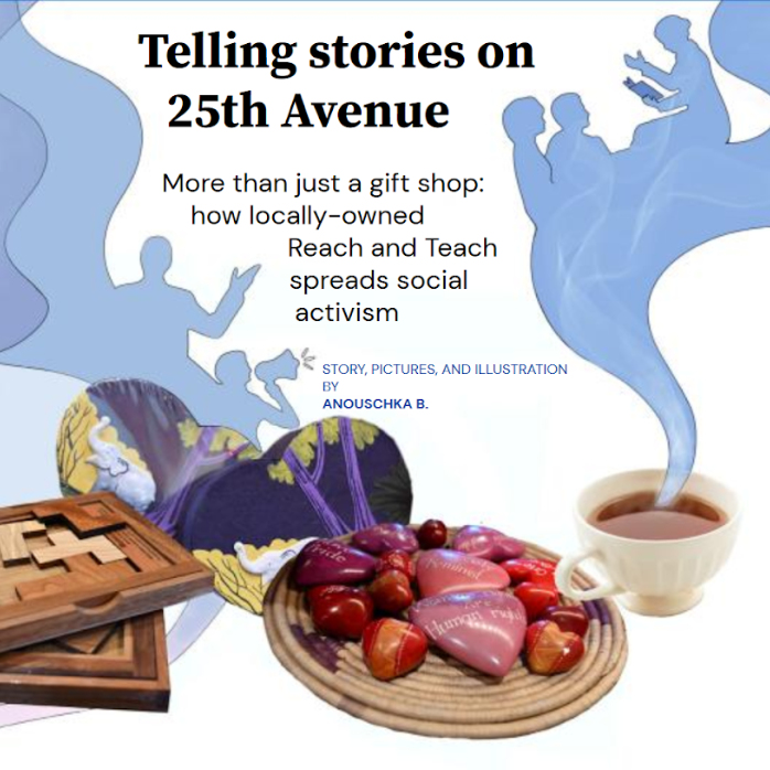 Reach and Teach: Telling Stories on 25th Avenue e than just a gift shop: how locally-owned Reach and Teach spreads social activism